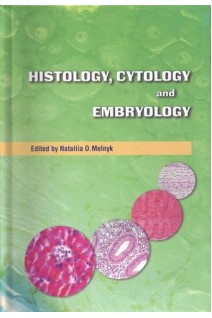 Histology cytology and embryology (гістологія цитологія. ембріологія англ мовою). Melnyk N.O. (Мельник Н.О)