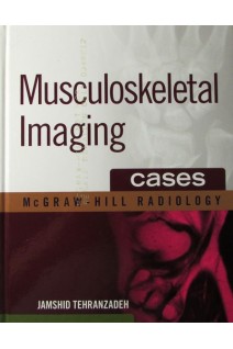 Musculoskeletal Imaging Cases. Jamshid Tehranzadeh