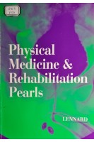 Physical Medicine & Rehabilitation Pearls. Ted A. Lennard