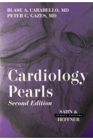 Cardiology Pearls. Blase A. Carabello MD and Peter C. Gazes MD