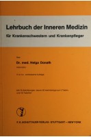 Lehrbuch der Inneren Medizin für Krankenschwestern und Krankenkenpfleger. Helga Donath