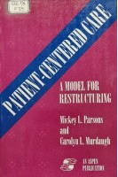 Patient-Centered Care. A Model Restructuring (БУ). Mickey L.Parsons Carolyn L.Murdaugh