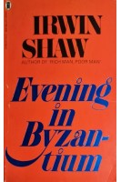 Evening in Byzantium (БУ). Irwin Shaw