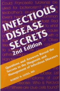 Infectious Disease Secrets. Robert H. Gates MD