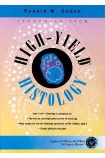 High-Yield Histology. Second Edition (БУ). Ronald W. Dudek