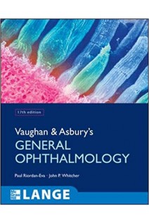 Vaughan & Asburys General Ophthalmology  17th Edition. Paul Riordan-Eva John Whitcher