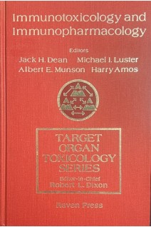 Immunotoxicology And Immunopharmacology (TARGET ORGAN TOXICOLOGY SERIES) (БУ). Jack H. Dean