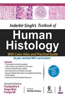 Inderbir Singhs Textbook Of Human Histology With Colour Atlas And Practical Guide 9th Edition (БУ). Inderbir Singh