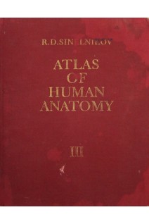 Atlas of Human Anatomy. Volume III. Sinelnikov R.