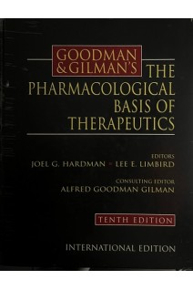 Goodman & Gilman's The Pharmacological Basis Of Therapeutics 10th Edition (БУ). Joel G. Hardman Lee E. Limbird Alfred Goodman Gilman