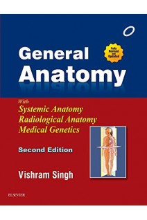 General Anatomy. 2d Edition (БУ). Vishram Singh