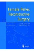 Female Pelvic Reconstructive Surgery (БУ). Stuart L. Stanton Philippe Zimmern