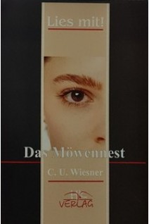 C.U. Wiesner. Das Mowennest (К.У. Візнер. Гніздо Чайки. Книга для читання німецькою мовою). Кульчицька О.І. Лисенко О.М.