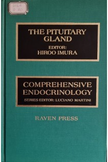 The Pituitary Gland (COMPREHENSIVE ENDOCRINOLOGY REVISED SERIES) (БУ). Hiroo Imura