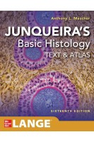 Junqueiras Basic Histology: Text and Atlas 16th Edition (БУ). Anthony L. Mescher