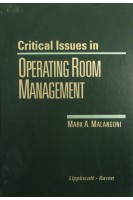 Critical Issues in Operating Room Management. Malangoni M.A.
