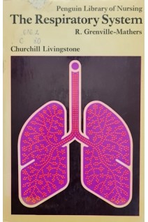 The Respiratory System. R. Grenville-Mathers