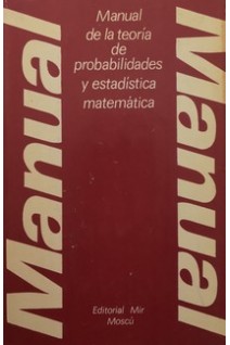 Manual de la teoria de probabilidades y estadistica matematica (Справочник по теории вероятностей и математической статистике) (БУ). Koroliuk V.S. (Королюк В.С.)