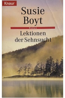 Lektionen der Sehnsucht (БУ). Susie Boyt