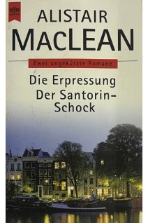 Die Erpressung Der Santorin-Schock (БУ). Alistair MacLean