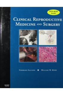 Clinical Reproductive Medicine and Surgery. Tommaso Falcone MD and William Hurd MD