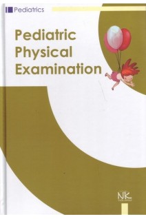 Pediatric physical examination (Клінічне обстеження дитини): посібник. Katilov O.V. (Катілов О.В.)
