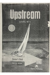 Upstream. Level 1+. Student's Book. Ксерокопія. Virginia Evans Jenny Dooley
