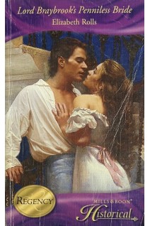 Lord Braybrook's Penniless Bride (БУ). Elizabeth Rolls