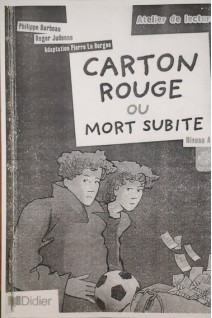 Carton rouge ou mort subite. (ксерокопия) (БУ). Philippe Barbeau