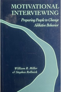 Motivational Interviewing: Preparing People to Change Addictive Behavior (БУ). William R. Miller Stephen Rollnick