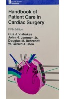 Handbook of Patient Care in Cardiac Surgery (БУ). Gus J. Vlahakesб John H. Lemmer Jr. 