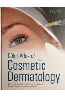 Color Atlas of Cosmetic Dermatology Second Edition. Zeina Tannous Mathew Avram Marc Avram Sandy Tsao 