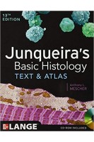 Junqueiras Basic Histology: Text and Atlas 13th Edition (with CD) (БУ). Anthony L. Mescher