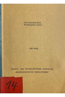 Skripte Zum Physiologischen Praktikum Neurovegetative Regulationen (БУ)