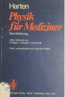 Physik für Mediziner: Eine Einführung (German Edition) (German) Dritte neubearbeitete und ergänzte . H.-U. Harten H. Nägerl J. Schmidt H.-D. Schulte