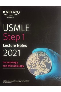 USMLE Step 1 Lecture Notes 2021: Immunology and Microbiology (БУ). Tiffany L. Alley