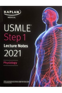 USMLE Step 1 Lecture Notes 2021: Physioology (БУ). L. Britt Wilson