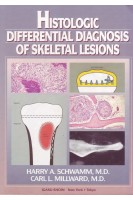 Histologic Differential Diagnosis of Sceletal Lesions (БУ). Schwamm H.A.