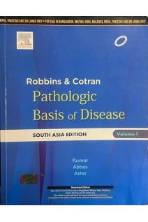 Robbins & Cotran Pathologic Basis of Disease. South Asia of Disease. Vol 1-2 (БУ). Vinay Kumar Abul K. Abbas Jon C. Aster