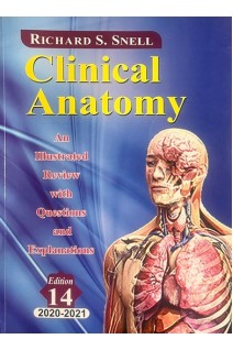 Clinical Anatomy: An Illustrated Review with Questions and Explanations. 14th Edition (БУ). Richard S. Snell