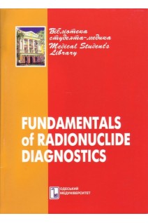 Fundamentals of radionuclide diagnostics (Основи радіонуклідної діагностики). Ovcharenco О.Р. (Овчаренко О.П.)